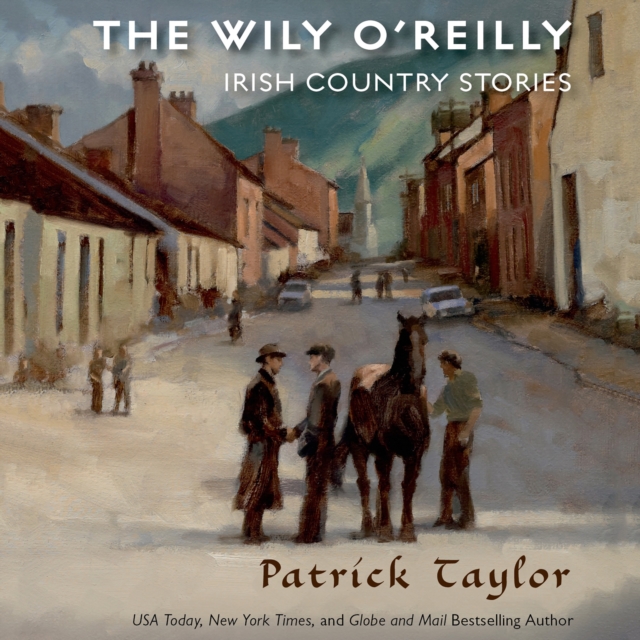 The Wily O'Reilly: Irish Country Stories, eAudiobook MP3 eaudioBook