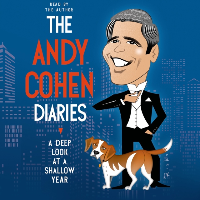 The Andy Cohen Diaries : A Deep Look at a Shallow Year, eAudiobook MP3 eaudioBook