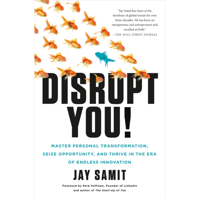 Disrupt You! : Master Personal Transformation, Seize Opportunity, and Thrive in the Era of Endless Innovation, eAudiobook MP3 eaudioBook