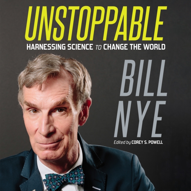 Unstoppable : Harnessing Science to Change the World, eAudiobook MP3 eaudioBook