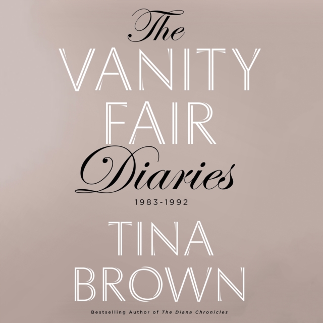 The Vanity Fair Diaries : 1983 - 1992, eAudiobook MP3 eaudioBook