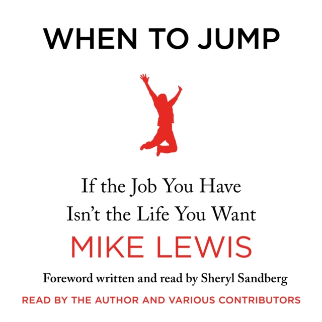 When to Jump : If the Job You Have Isn't the Life You Want, eAudiobook MP3 eaudioBook