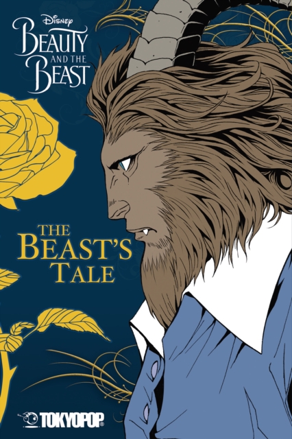 Disney Manga: Beauty and the Beast - The Beast's Tale, EPUB eBook