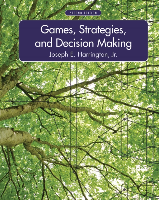 Games, Strategies, and Decision Making, Hardback Book