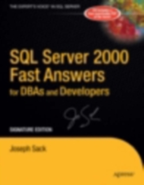 SQL Server 2000 Fast Answers for DBAs and Developers, Signature Edition : Signature Edition, PDF eBook