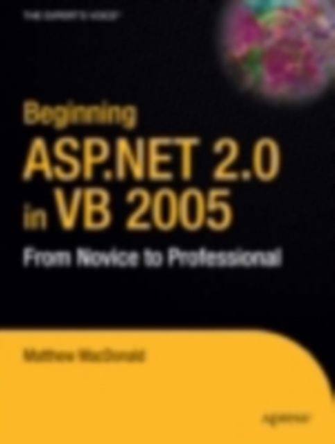 Beginning ASP.NET 2.0 in VB 2005 : From Novice to Professional, PDF eBook