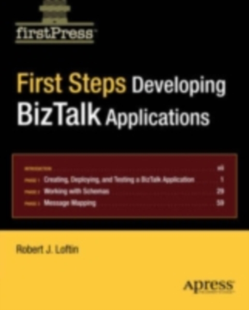 First Steps : Developing BizTalk Applications, PDF eBook