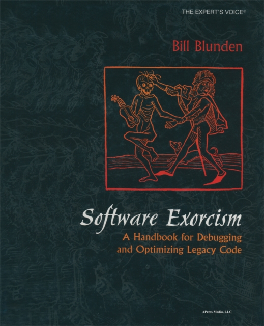 Software Exorcism : A Handbook for Debugging and Optimizing Legacy Code, PDF eBook