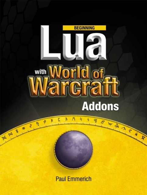 Beginning Lua with World of Warcraft Add-ons, PDF eBook