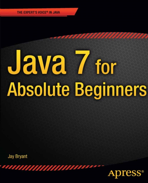 Java 7 for Absolute Beginners, PDF eBook