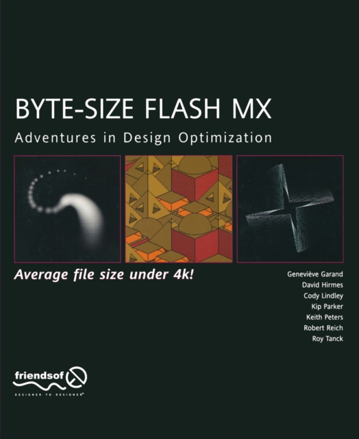 Byte-Size Flash MX : Adventures In Design Optimization, PDF eBook
