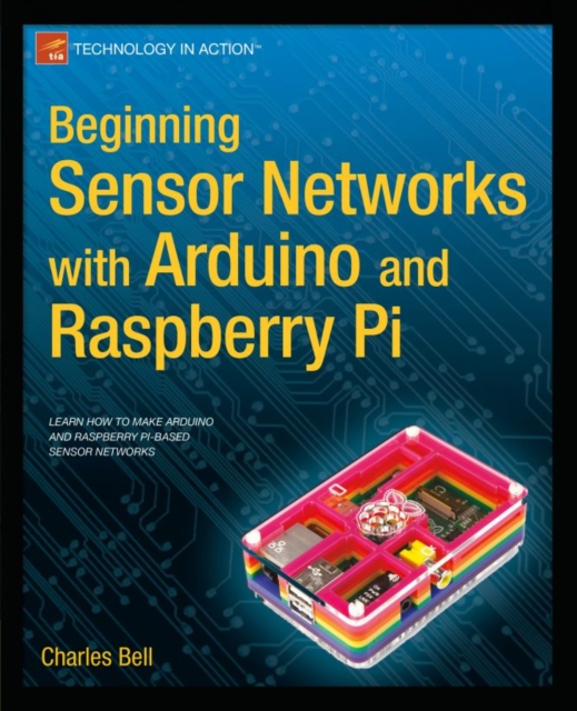 Beginning Sensor Networks with Arduino and Raspberry Pi, PDF eBook