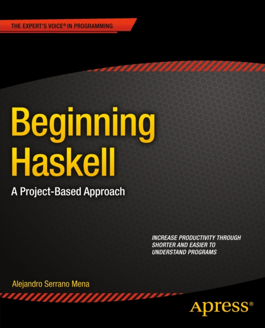 Beginning Haskell : A Project-Based Approach, PDF eBook