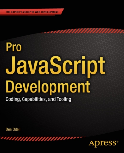 Pro JavaScript Development : Coding, Capabilities, and Tooling, PDF eBook