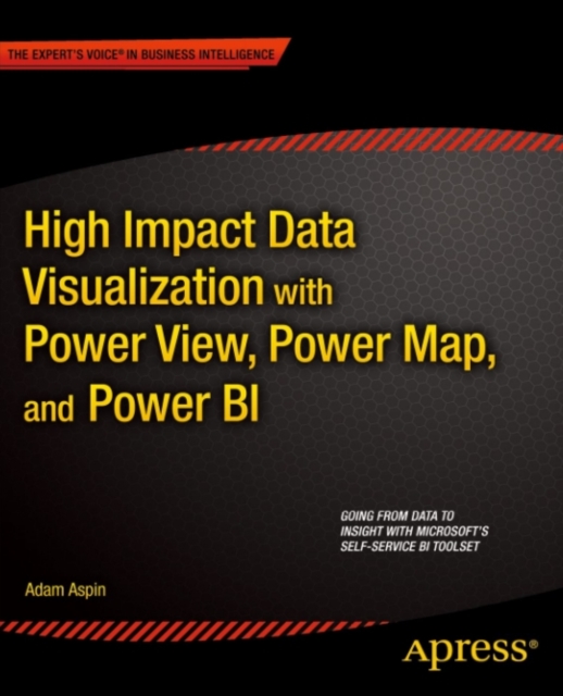 High Impact Data Visualization with Power View, Power Map, and Power BI, PDF eBook
