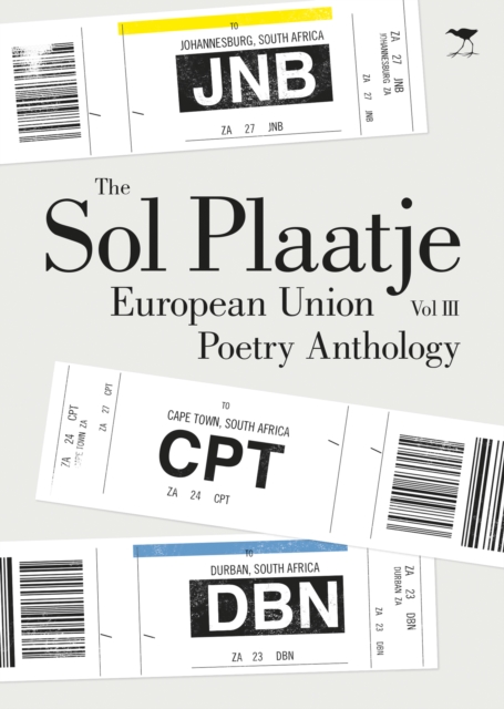 The Sol Plaatje European Union Poetry Anthology Vol III 2013, EPUB eBook