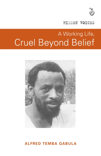 A Working life, Cruel Beyond Belief, EPUB eBook