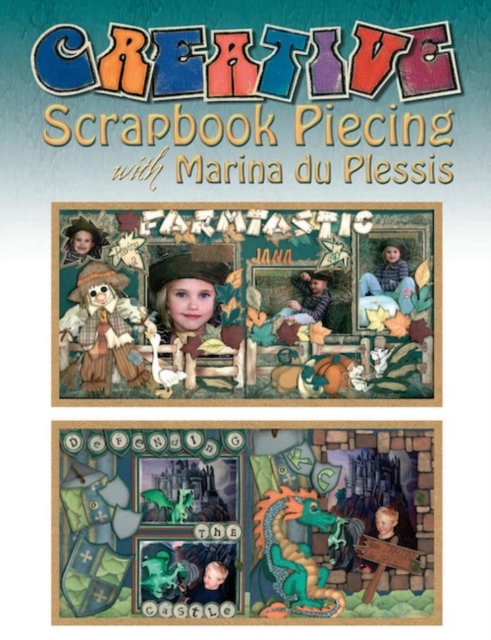 Creative Scrapbook Piecing with Marina du Plessis, PDF eBook