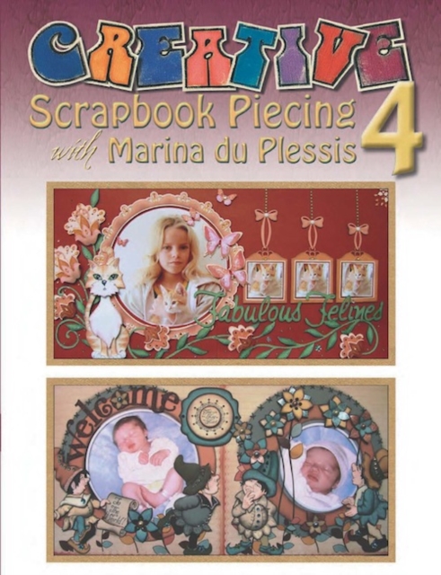 Creative Scrapbook Piecing 4 with Marina du Plessis, PDF eBook