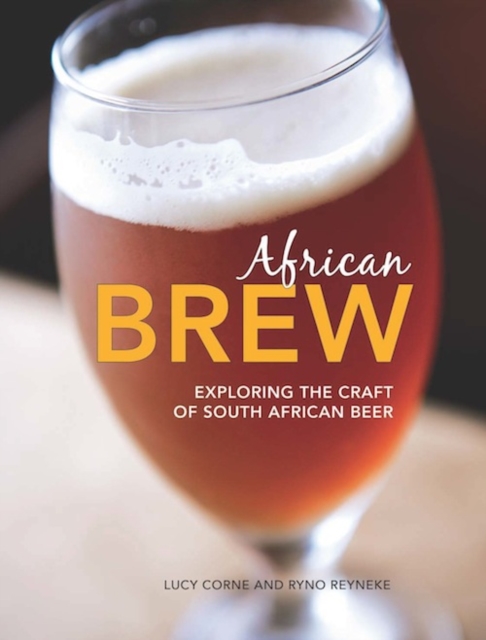 African Brew : Exploring the craft of South African Beer, PDF eBook