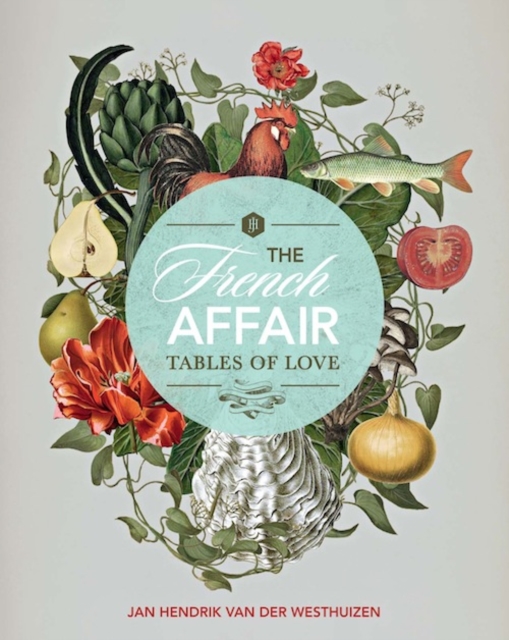 The French Affair : Tables of Love, PDF eBook