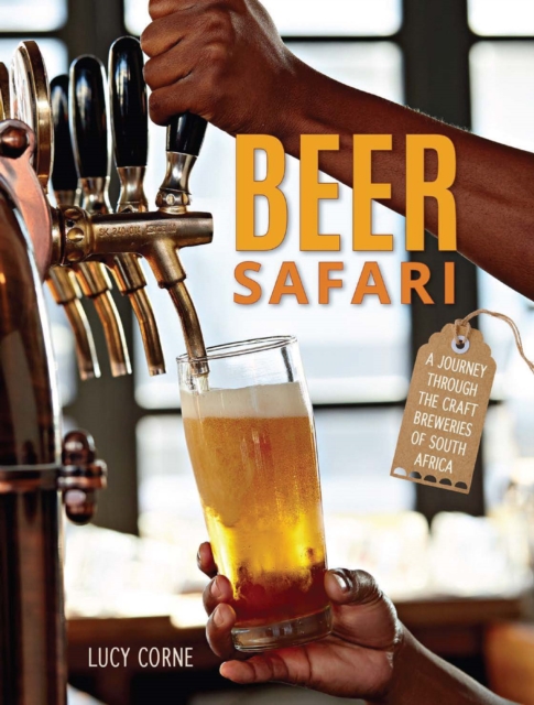 Beer Safari - A journey through craft breweries of South Africa, EPUB eBook