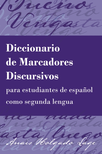 Diccionario de Marcadores Discursivos para estudiantes de espanol como segunda lengua, PDF eBook