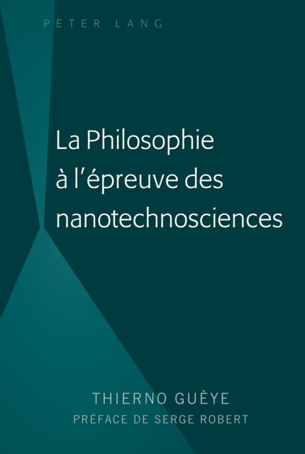 La Philosophie a l'epreuve des nanotechnosciences, EPUB eBook