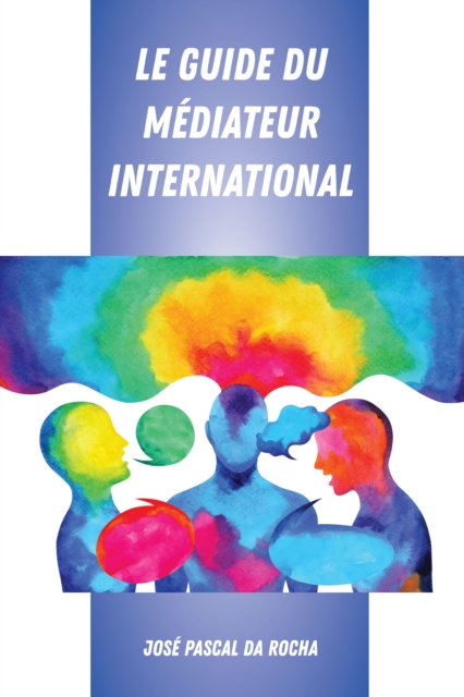 Le Guide du Mediateur International, EPUB eBook