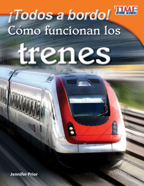 !Todos a bordo!  Como funcionan los trenes, PDF eBook