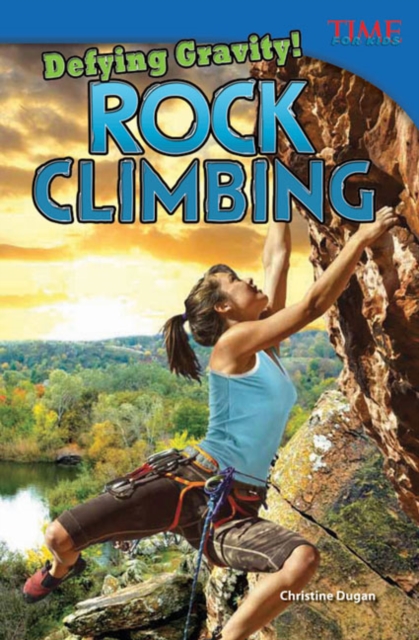 Defying Gravity! Rock Climbing, PDF eBook