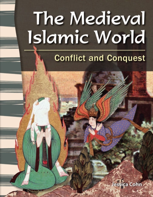 Medieval Islamic World : Conflict and Conquest, PDF eBook