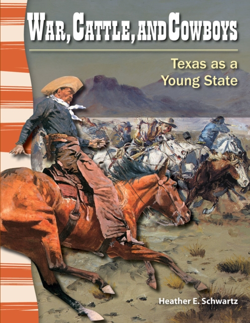 War, Cattle, and Cowboys : Texas as a Young State, PDF eBook