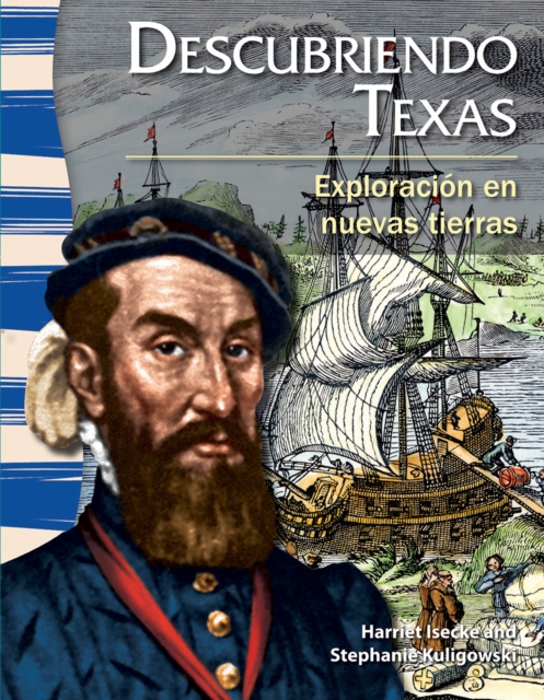 Descubriendo Texas : Exploracion en nuevas tierras, PDF eBook