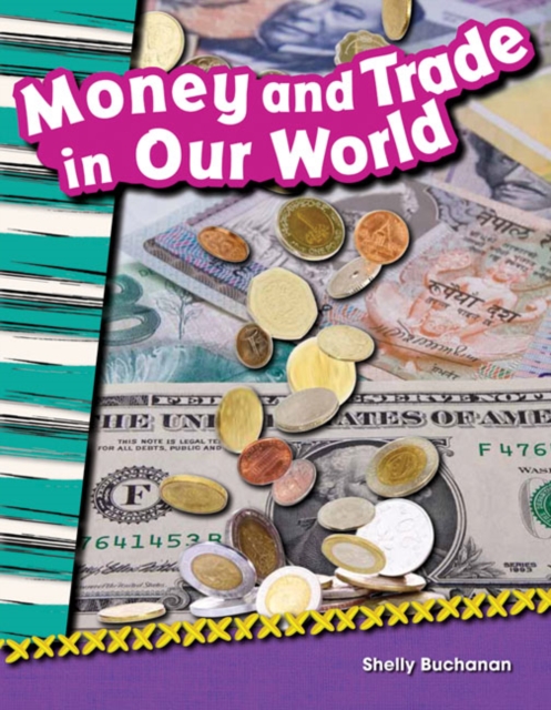Money and Trade in Our World, PDF eBook