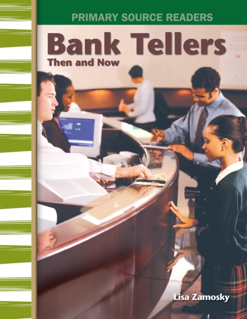 Bank Tellers Then and Now, PDF eBook
