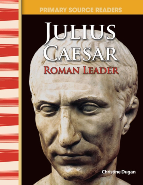 Julius Caesar : Roman Leader, PDF eBook