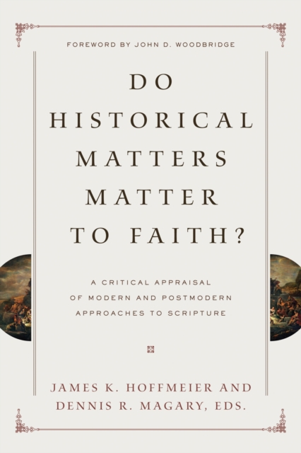 Do Historical Matters Matter to Faith?, EPUB eBook