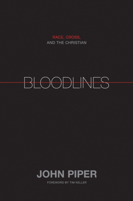 Bloodlines (Foreword by Tim Keller), EPUB eBook