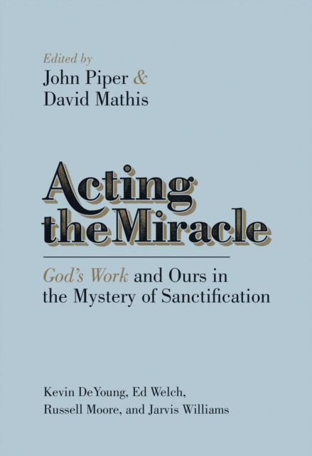 Acting the Miracle, EPUB eBook