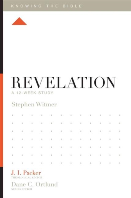 Revelation : A 12-Week Study, Paperback / softback Book