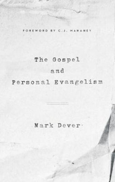 The Gospel and Personal Evangelism (Redesign), Paperback / softback Book