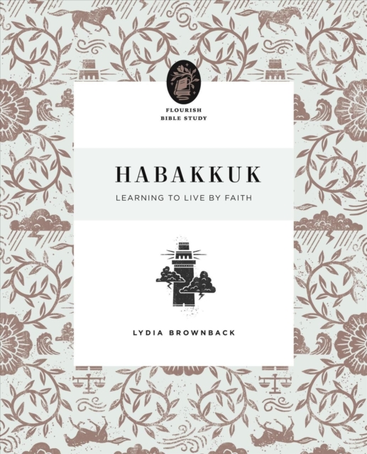 Habakkuk : Learning to Live by Faith, Paperback / softback Book