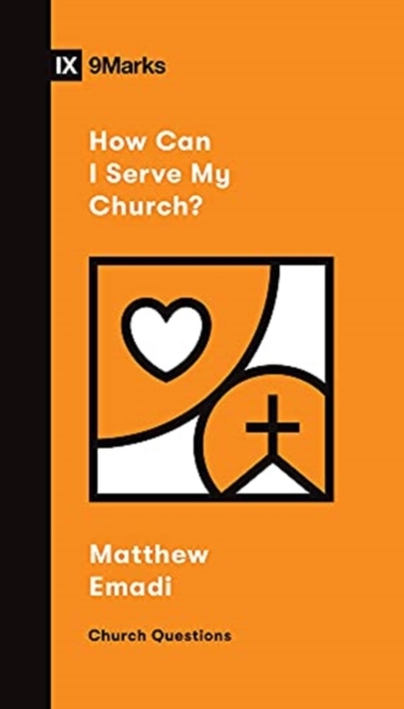 How Can I Serve My Church?, Paperback / softback Book