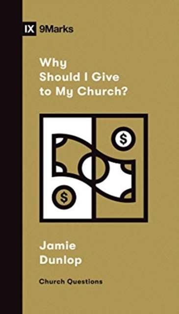 Why Should I Give to My Church?, Paperback / softback Book