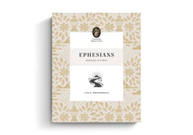 Ephesians : Growing in Christ, Paperback / softback Book