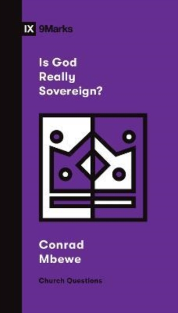Is God Really Sovereign?, Paperback / softback Book