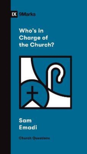 Who's in Charge of the Church?, Paperback / softback Book