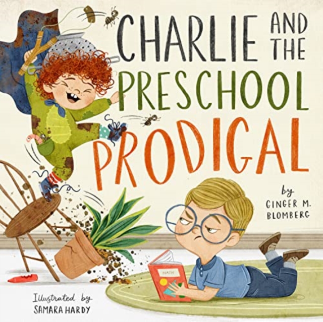 Charlie and the Preschool Prodigal, Hardback Book