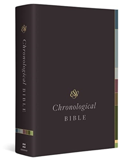 ESV Chronological Bible, Hardback Book